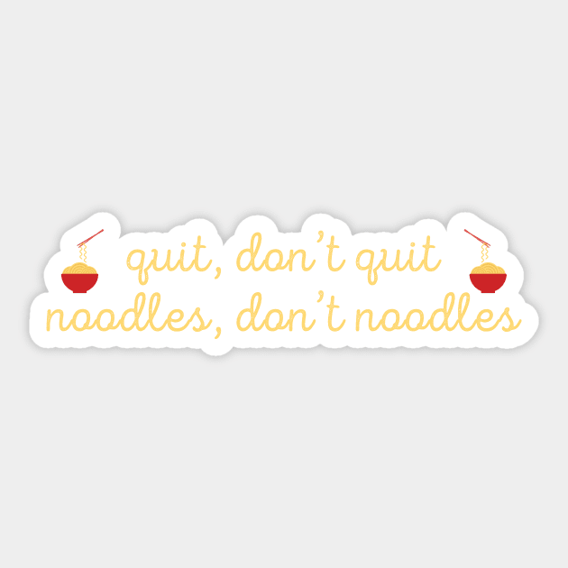 Noodles, Don't Noodles Sticker by heroics